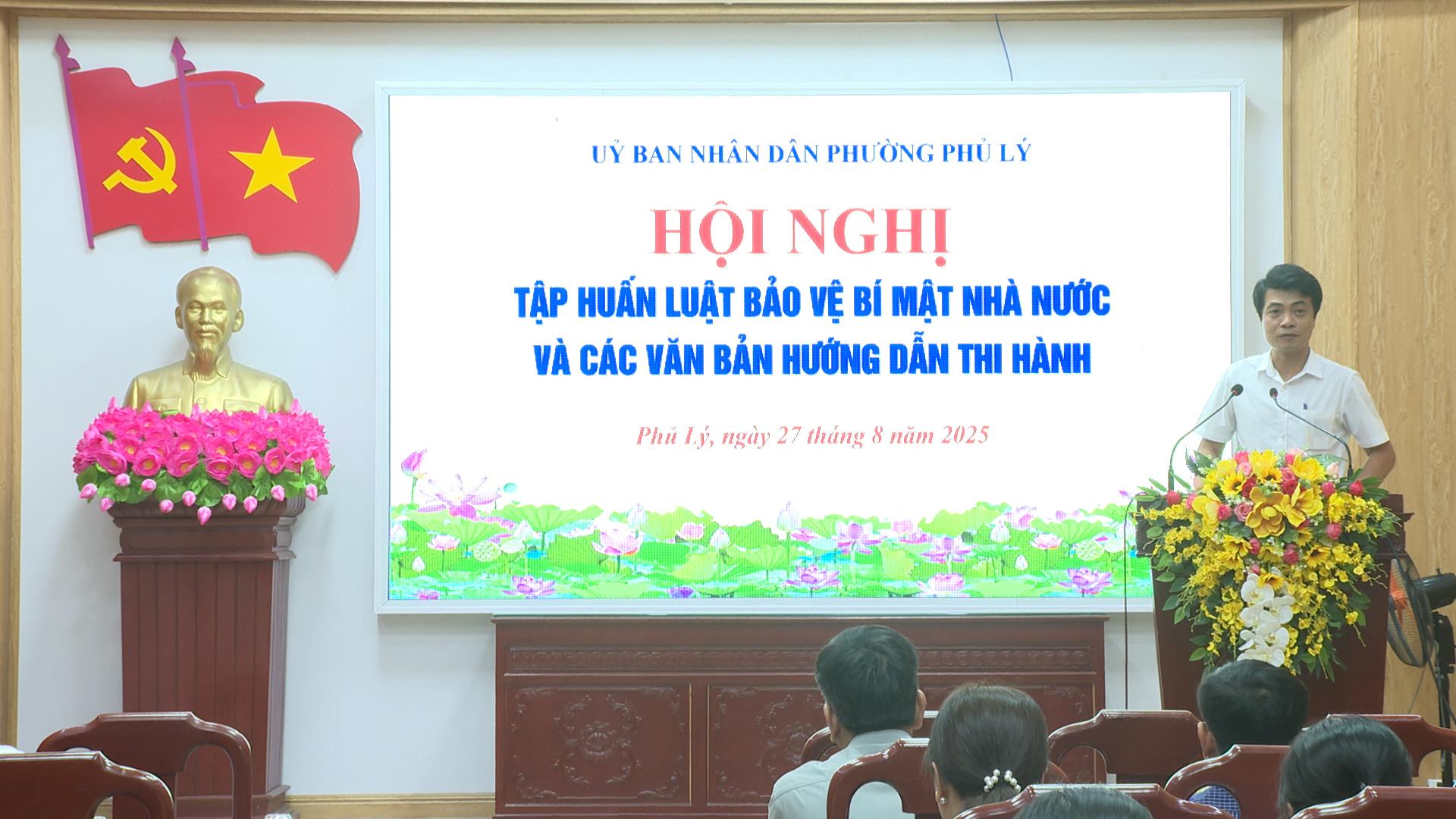 Phường Phủ Lý tập huấn Luật bảo vệ bí mật nhà nước, các văn bản hướng dẫn thi hành